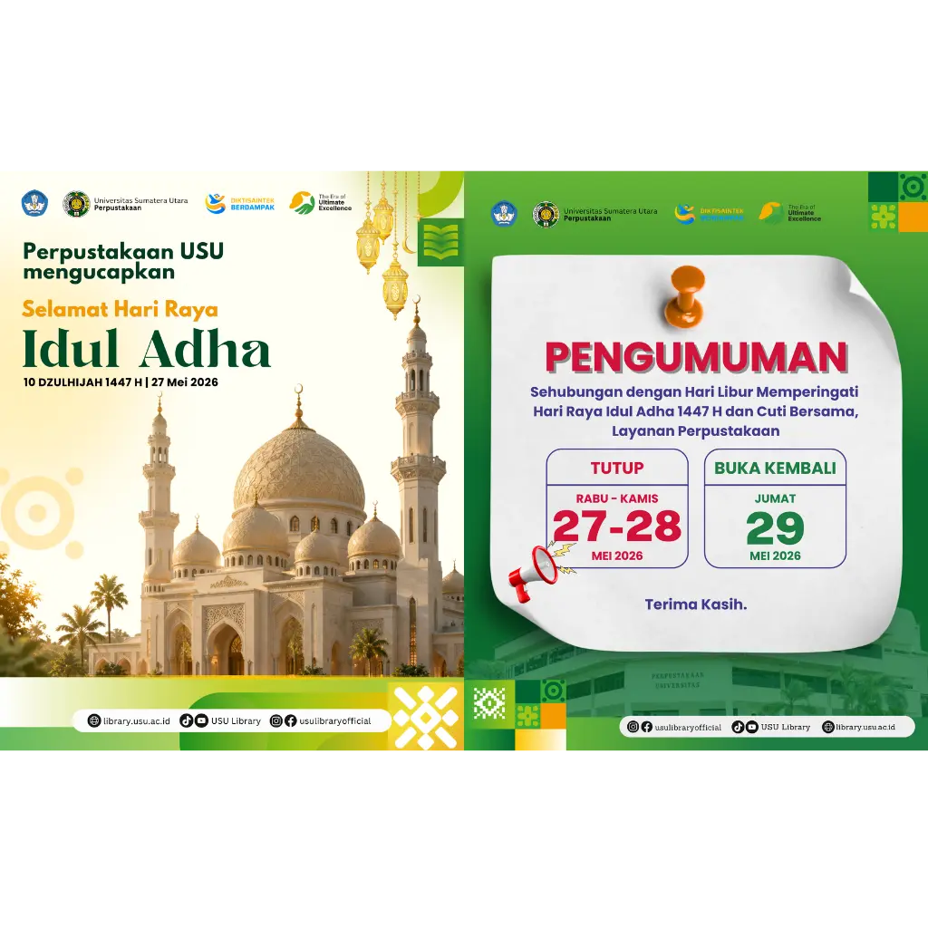 Menyambut Hari Raya Idul Adha  1447 H, Perpustakaan USU Tutup Sementara